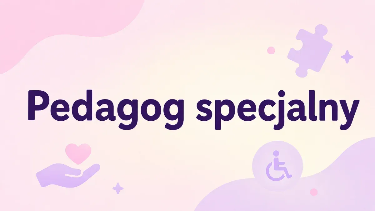 Pedagog specjalny